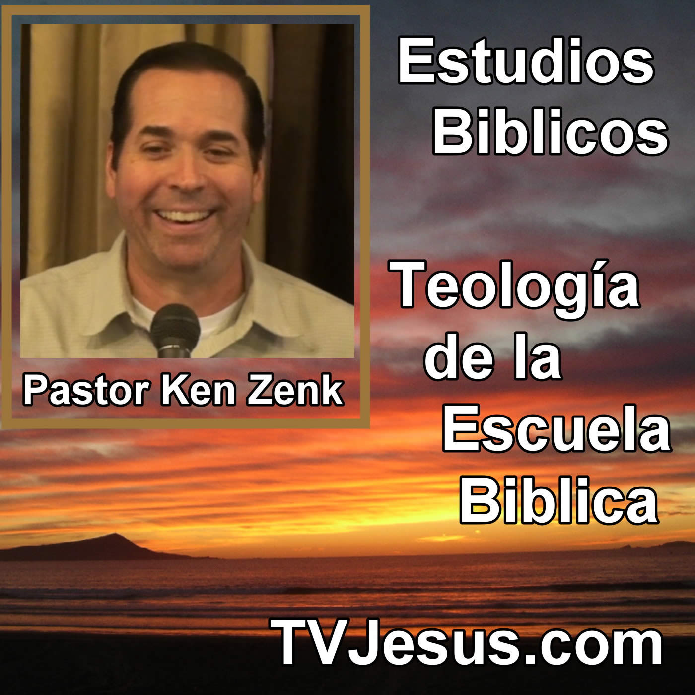 Pastor Ken Zenk - Teologia - Escuela Biblica - Sermones de Cristo, Biblia, Cristiano